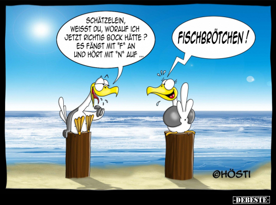 Schätzlein, weisst du, worauf ich jetzt richtig Bock hätte?..