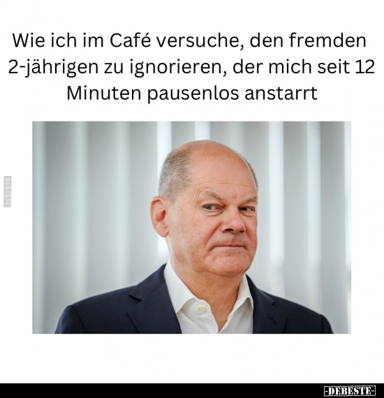 Wie ich im Café versuche, den.. - Lustige Bilder | DEBESTE.de