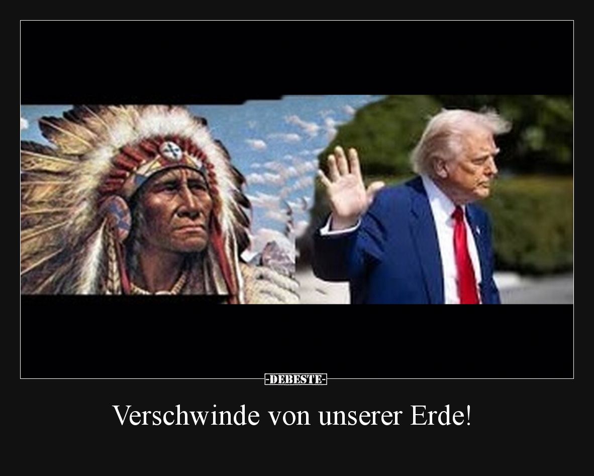 Verschwinde von unserer Erde!
