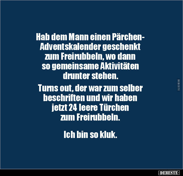 Hab dem Mann einen Pärchen-Adventskalender geschenkt.. - Lustige Bilder | DEBESTE.de