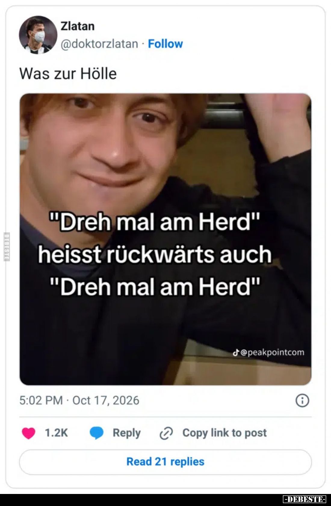 Was zur Hölle...

"Dreh mal am Herd" heisst rückwärts auch "Dreh mal am Herd"