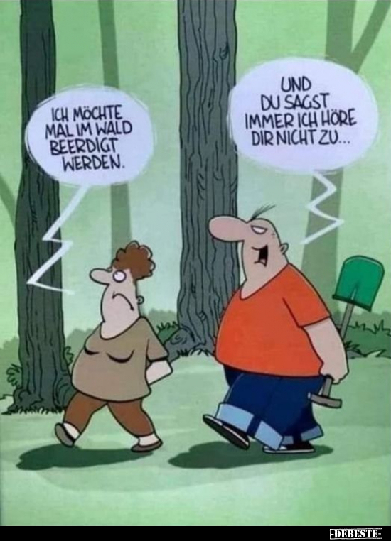 Ich möchte mal im Wald beerdigt werden...