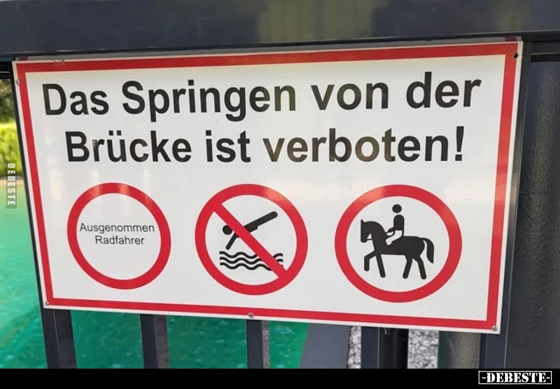 Das Springen von der Brücke ist verboten!