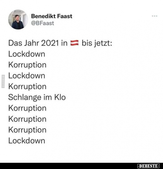 Das Jahr 2021 in Österreich bis jetzt.. - Lustige Bilder | DEBESTE.de