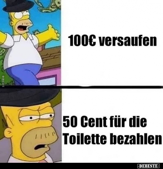 100€ versaufen / 50 Cent für die Toilette bezahlen.. - Lustige Bilder | DEBESTE.de