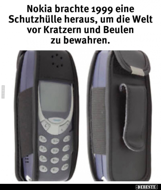 Nokia brachte 1999 eine Schutzhülle heraus.. - Lustige Bilder | DEBESTE.de