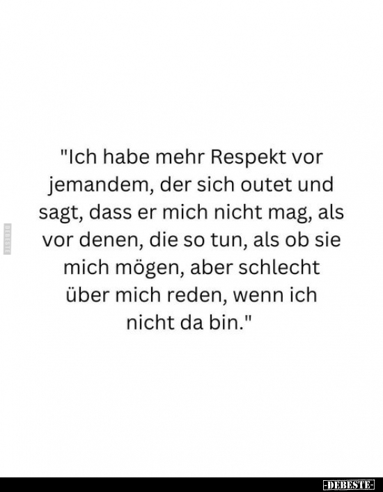 "Ich habe mehr Respekt vor jemandem.." - Lustige Bilder | DEBESTE.de