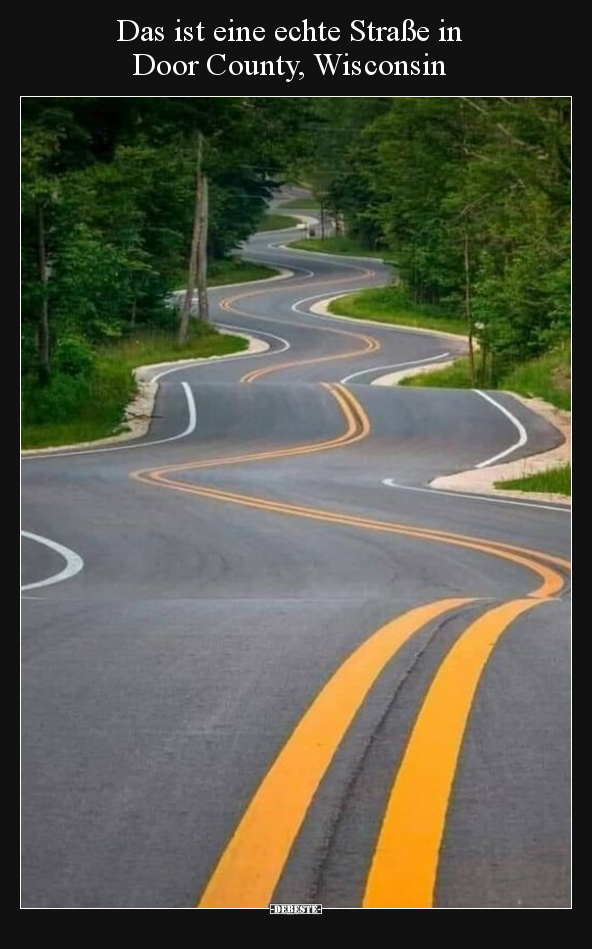 Das ist eine echte Straße in Door County, Wisconsin.. - Lustige Bilder | DEBESTE.de