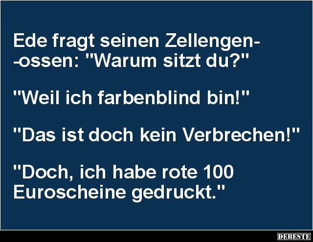 Ede fragt seinen Zellengenossen: 'Warum sitzt du?' - Lustige Bilder | DEBESTE.de
