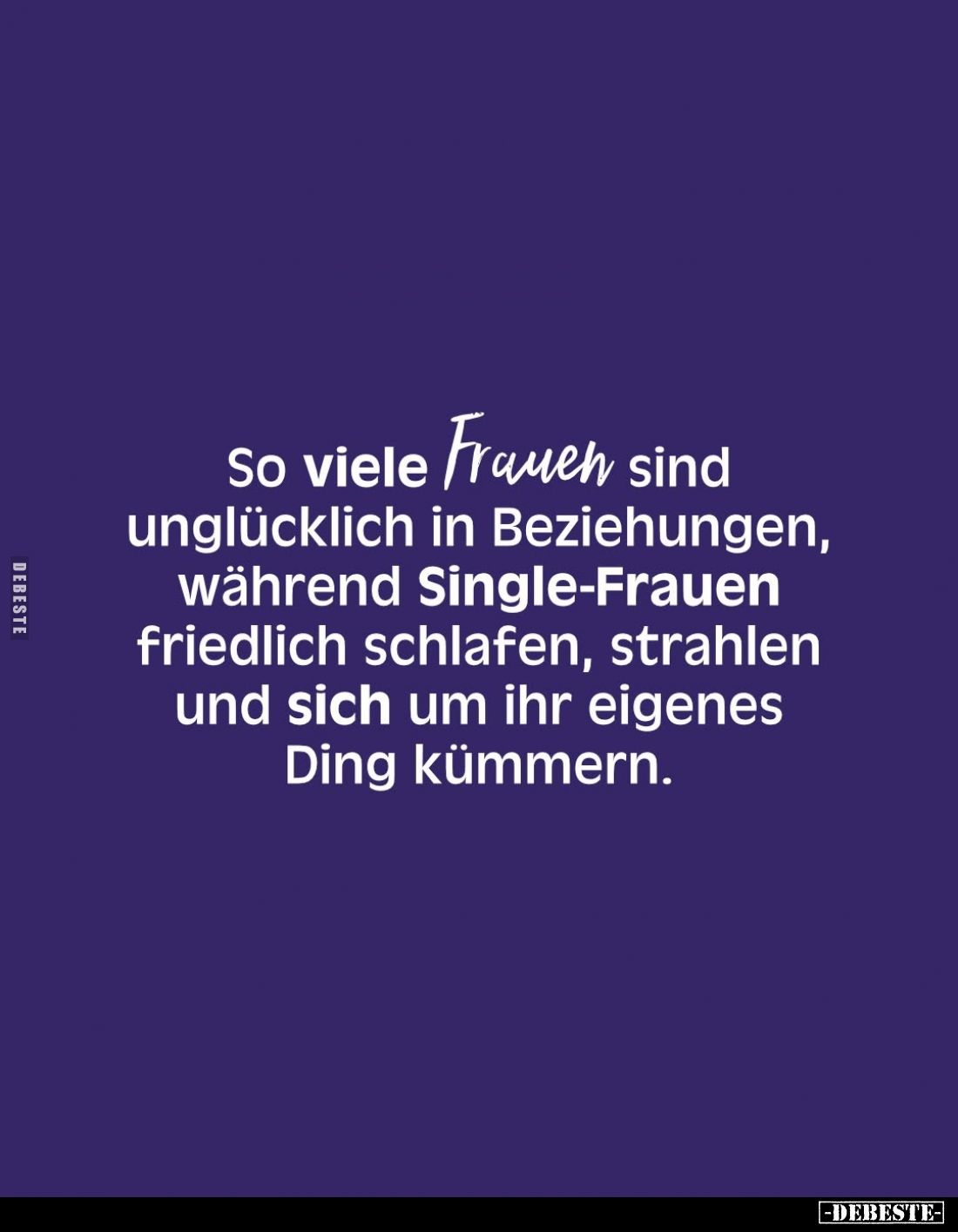 So viele Frauen sind unglücklich in Beziehungen... - Lustige Bilder | DEBESTE.de
