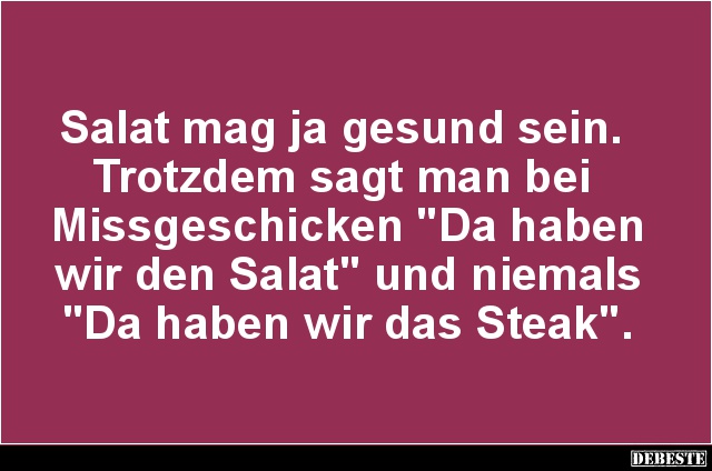 Salat mag ja gesund sein.. - Lustige Bilder | DEBESTE.de