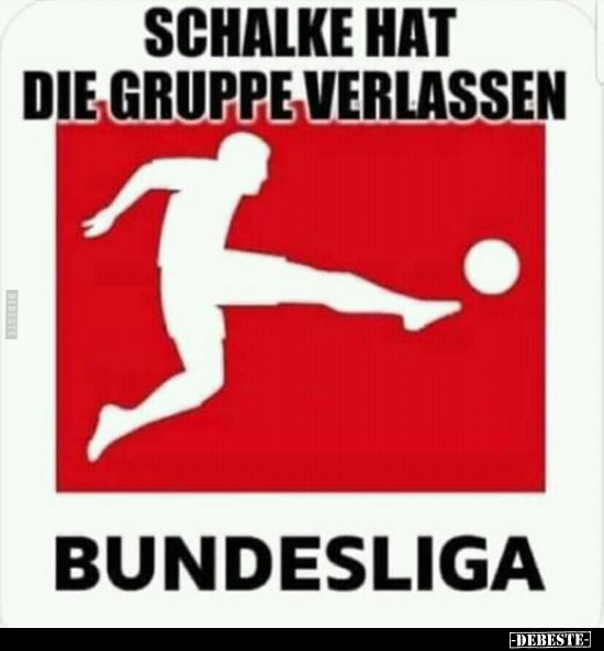 Schalke hat die Gruppe verlassen... - Lustige Bilder | DEBESTE.de
