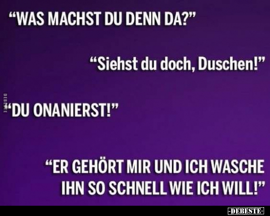 "Was machst du denn da?".. - Lustige Bilder | DEBESTE.de