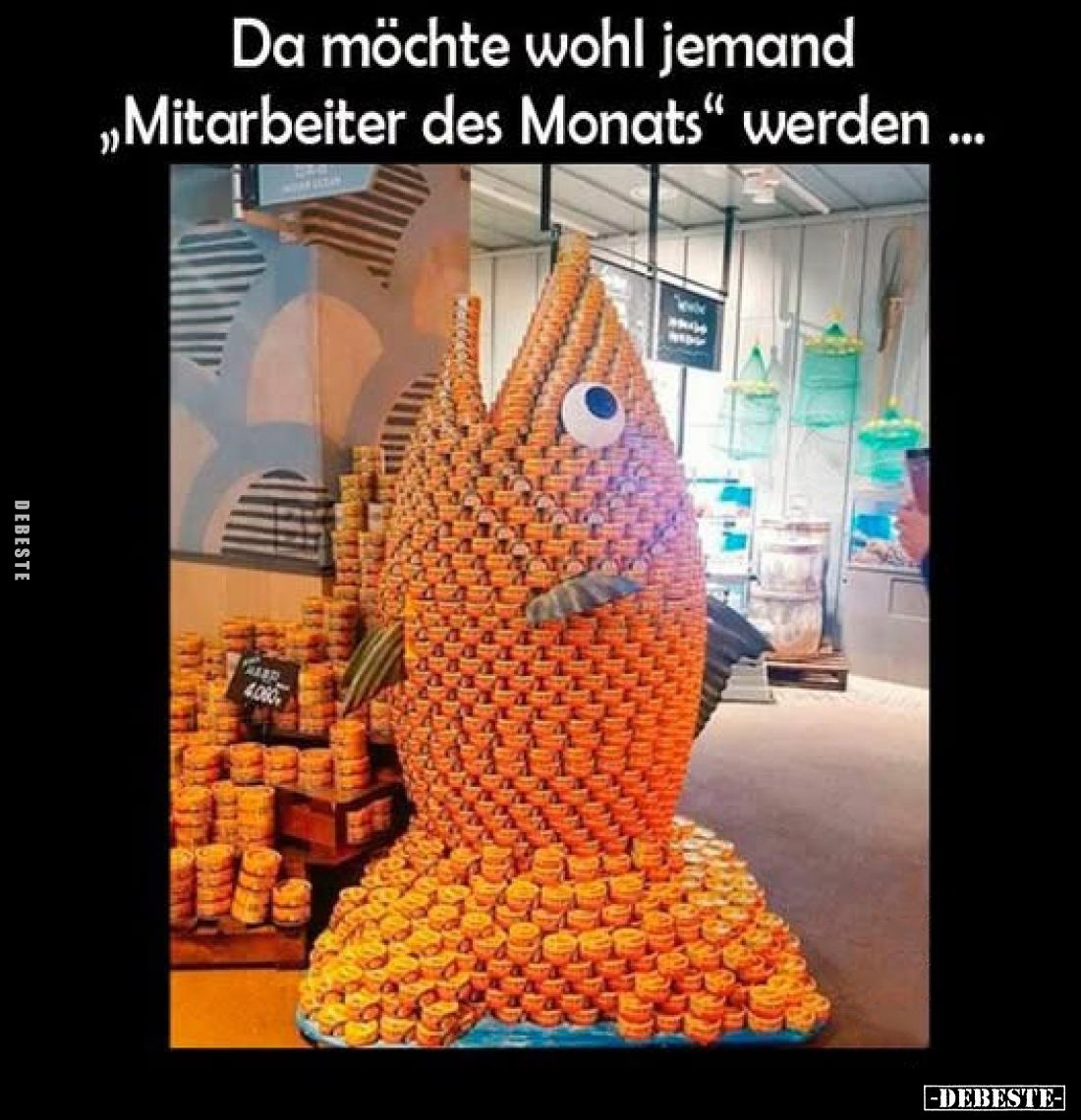 Da möchte wohl jemand „Mitarbeiter des Monats" werden ...