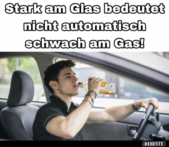 Stark am Glas bedeutet.. - Lustige Bilder | DEBESTE.de