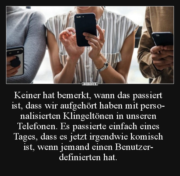 Keiner hat bemerkt, wann das passiert ist, dass wir.. - Lustige Bilder | DEBESTE.de