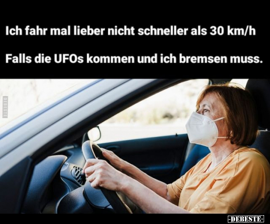 Ich fahr mal lieber nicht schneller als 30 km/h.. - Lustige Bilder | DEBESTE.de