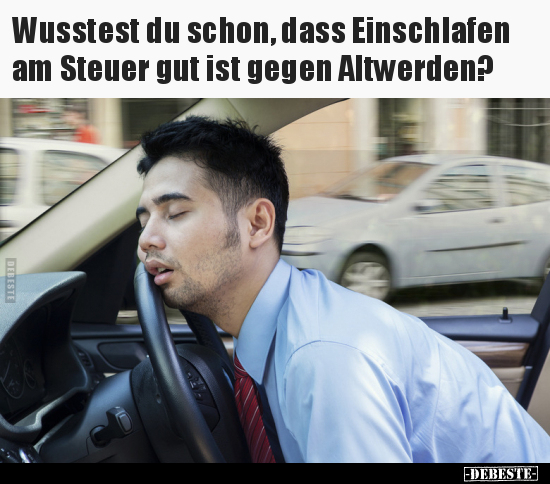 Wusstest du schon, dass Einschlafen am Steuer.. - Lustige Bilder | DEBESTE.de