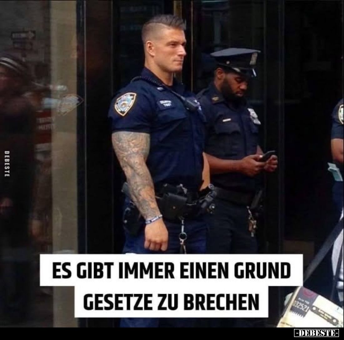 Es gibt immer einen Grund Gesetze zu brechen