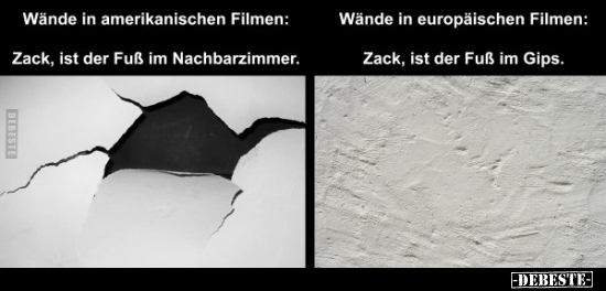 Wände in amerikanischen Filmen: Zack, ist der Fuß im.. - Lustige Bilder | DEBESTE.de