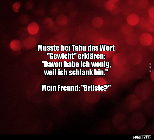 Musste bei Tabu das Wort "Gewicht" erklären.. - Lustige Bilder | DEBESTE.de