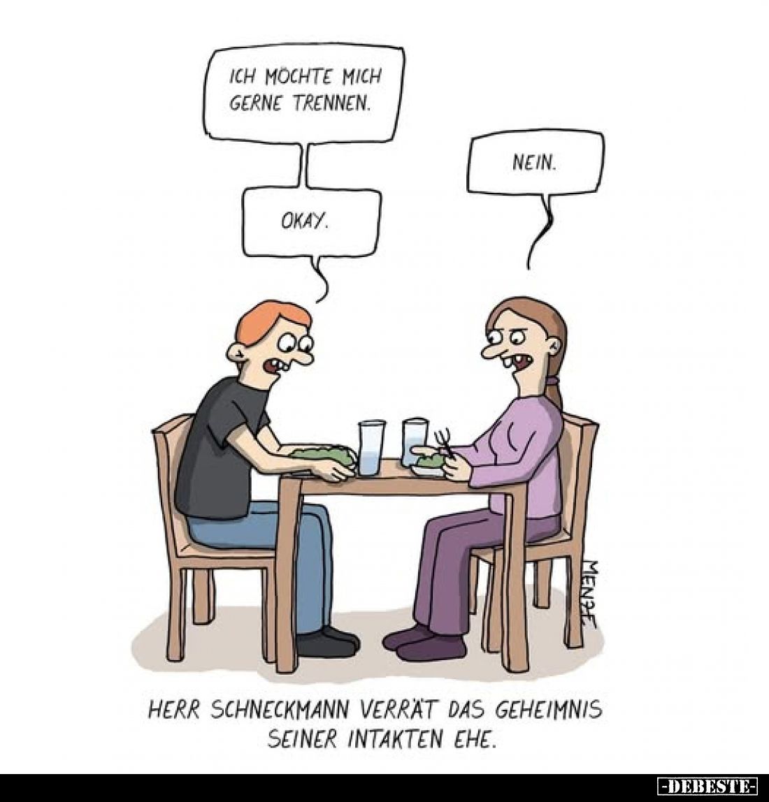 Ich möchte mich gerne trennen. Nein. Okay.. - Lustige Bilder | DEBESTE.de