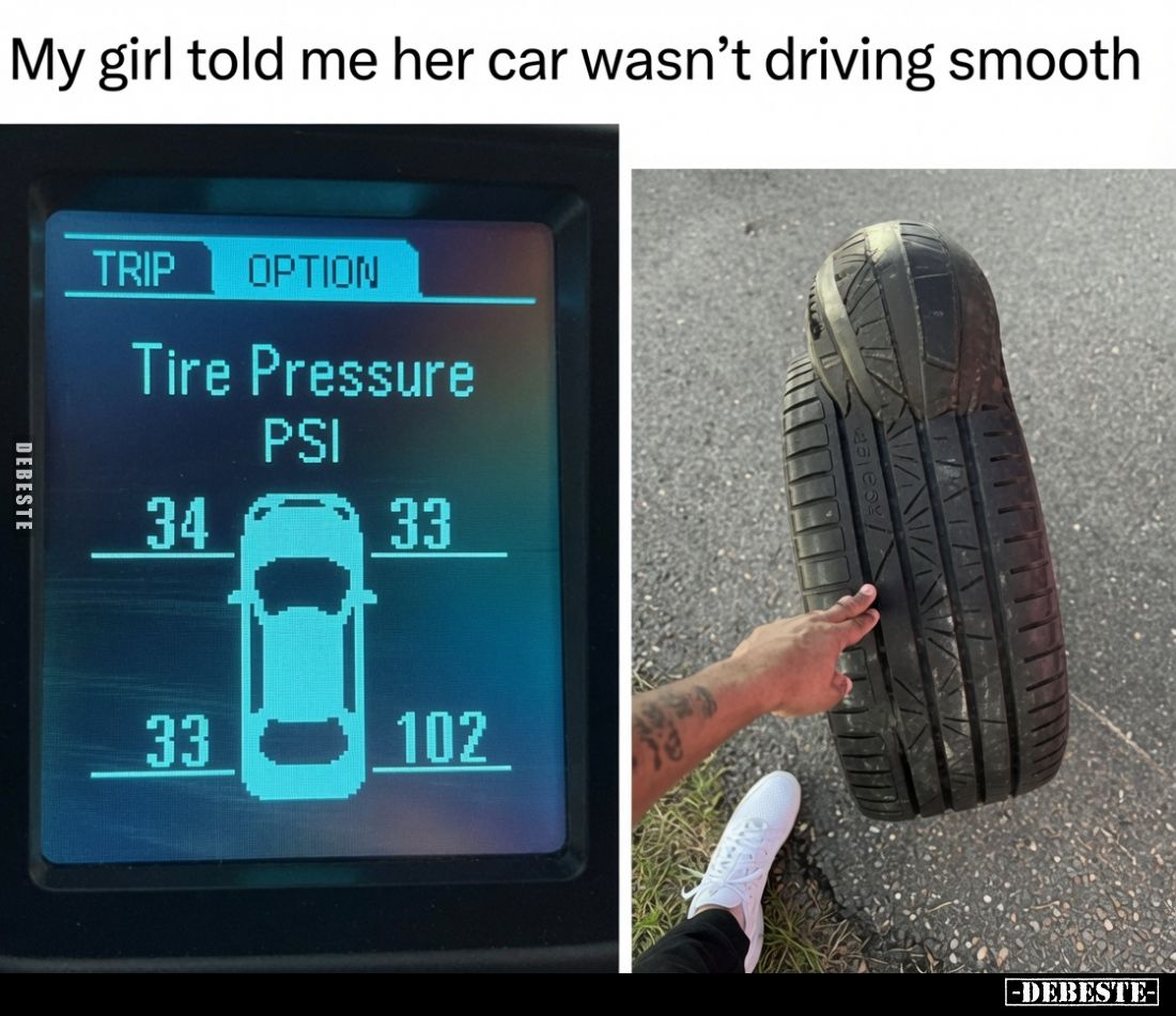 My girl told me her car wasn't driving smooth.