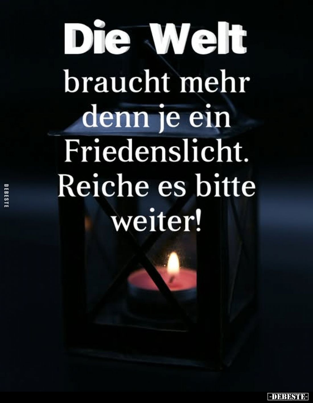 Die Welt braucht mehr denn je ein Friedenslicht.. - Lustige Bilder | DEBESTE.de