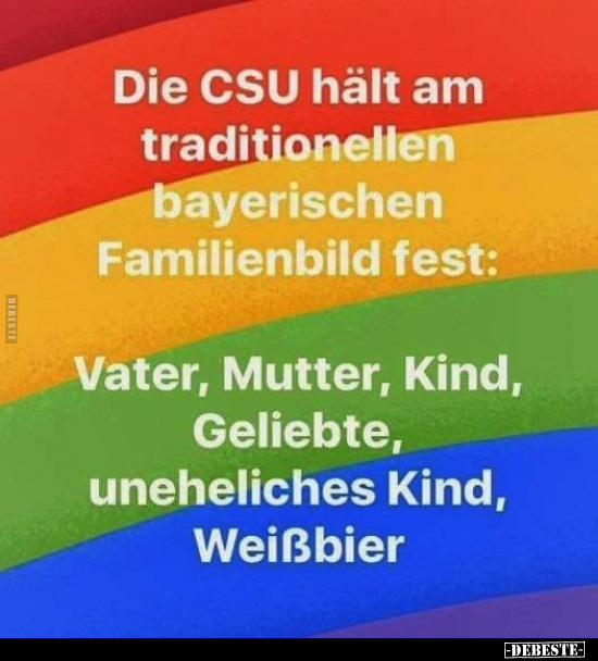 Die CSU hält am traditionellen bayerischen Familienbild.. - Lustige Bilder | DEBESTE.de
