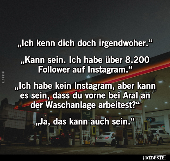 "Ich kenn dich doch irgendwoher.".. - Lustige Bilder | DEBESTE.de