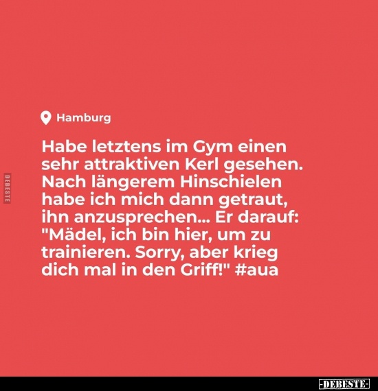 Habe letztens im Gym einen sehr attraktiven Kerl gesehen... - Lustige Bilder | DEBESTE.de
