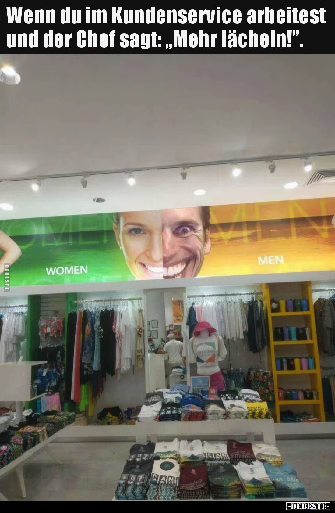 Wenn du im Kundenservice arbeitest und der Chef sagt: „Mehr lächeln!”.