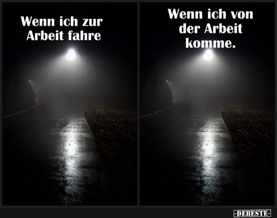 Wenn ich zur Arbeit fahre / von der Arbeit komme.