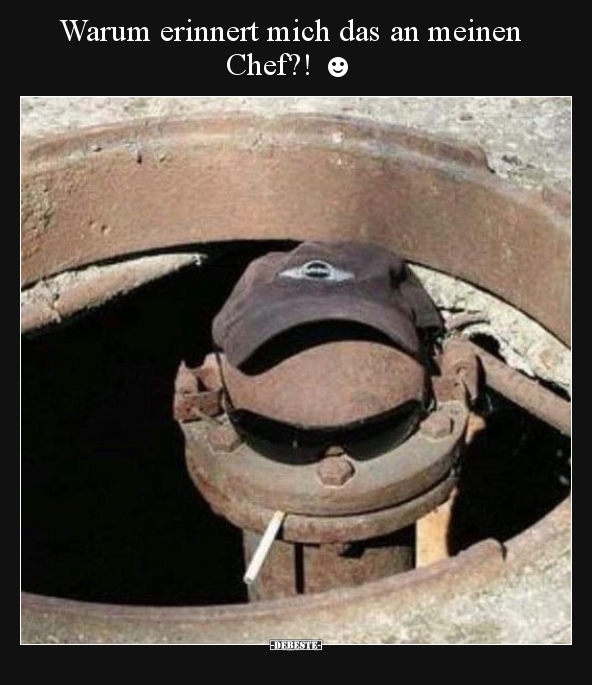 Warum erinnert mich das an meinen Chef?! ☻