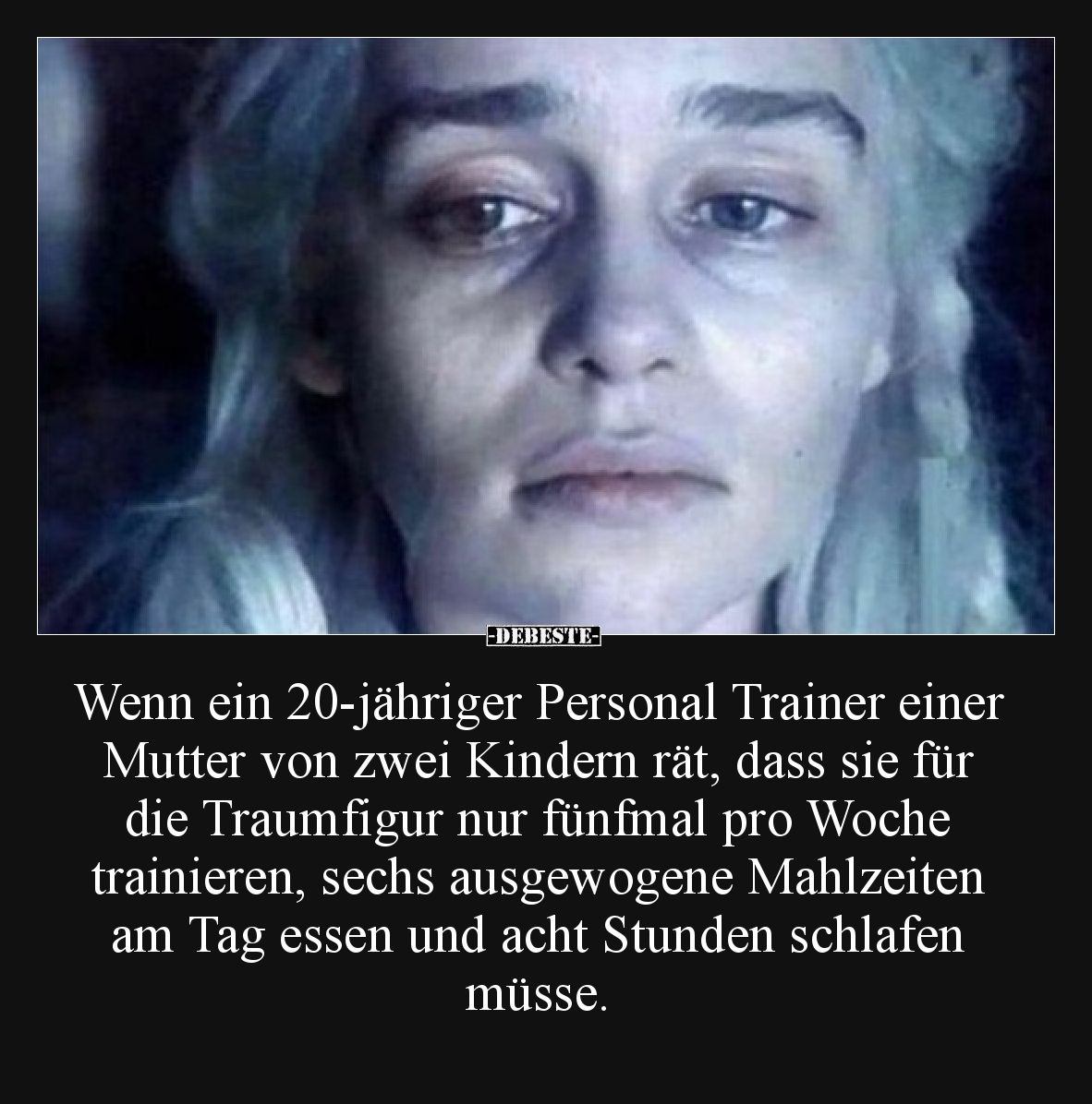 Wenn ein 20-jähriger Personal Trainer einer Mutter von zwei Kindern rät, dass sie für die Traumfigur nur fünfmal pro Woche tr...