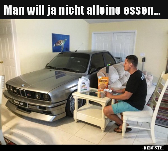Man will ja nicht alleine essen...