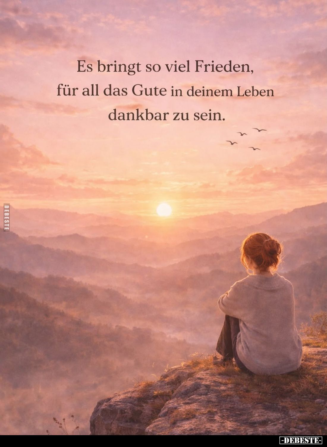 Es bringt so viel Frieden, für all das Gute in deinem Leben dankbar zu sein.