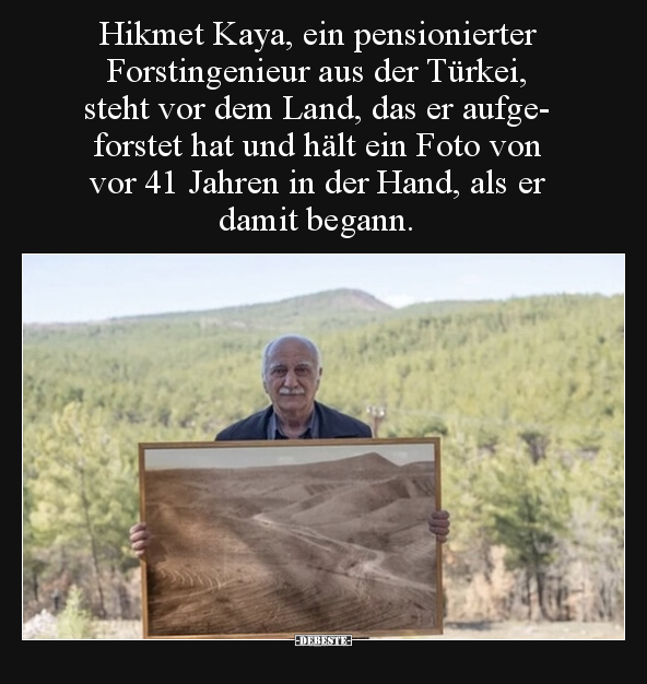 Hikmet Kaya, ein pensionierter Forstingenieur aus der.. - Lustige Bilder | DEBESTE.de