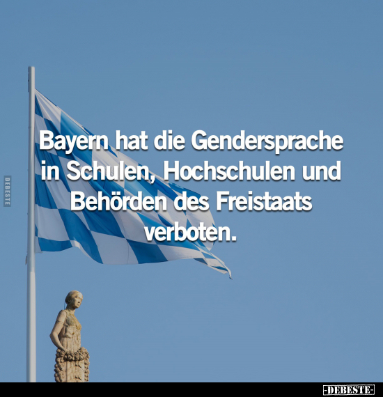 Bayern hat die Gendersprache in Schulen.. - Lustige Bilder | DEBESTE.de