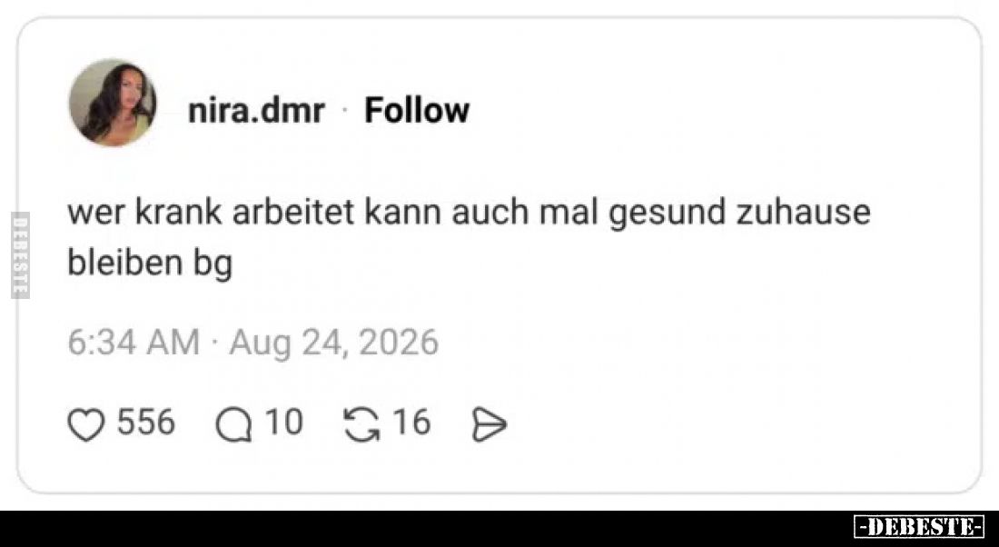 Wer krank arbeitet kann auch mal gesund zuhause bleiben bg