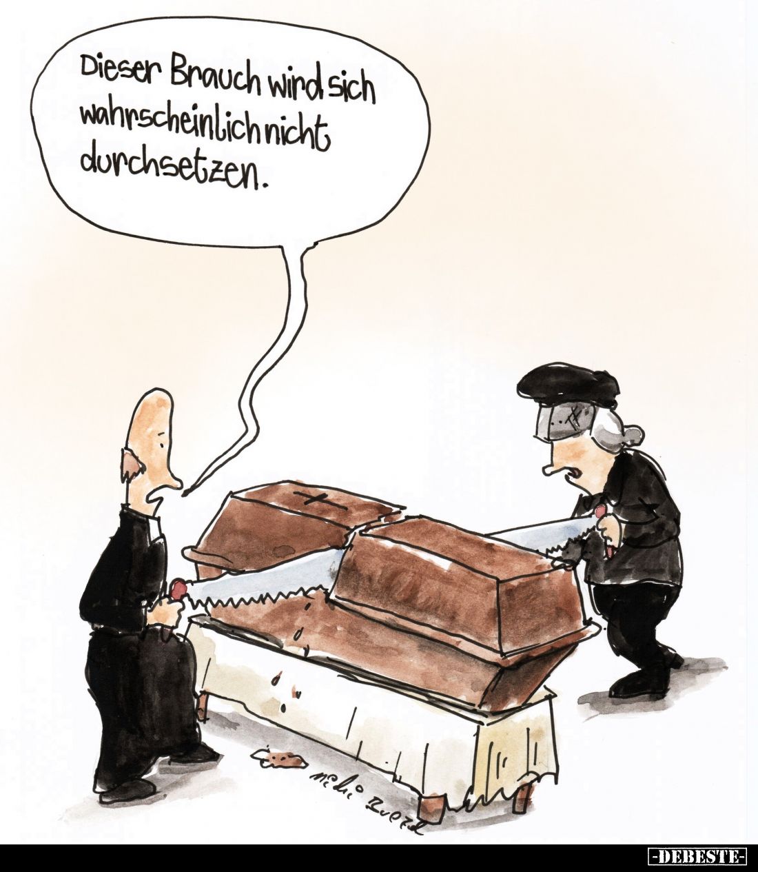 Dieser Brauch wird sich wahrscheinlich nicht durchsetzen.