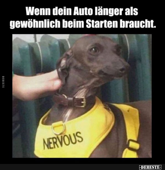 Wenn dein Auto länger als gewöhnlich beim Starten braucht.