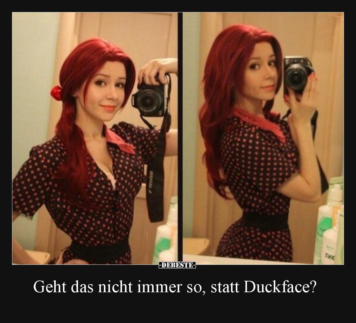 Geht das nicht immer so, statt Duckface?