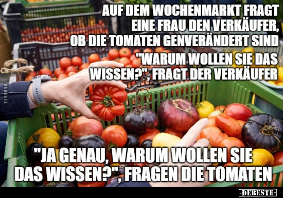 Auf dem Wochenmarkt fragt eine Frau den Verkäufer.. - Lustige Bilder | DEBESTE.de