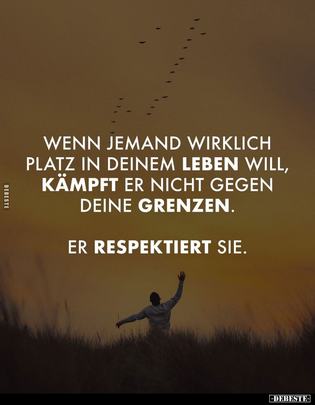 Wenn jemand wirklich Platz in deinem Leben will, kämpft er nicht gegen deine Grenzen.
Er respektiert sie.