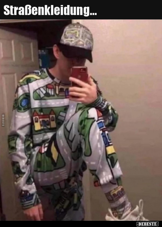 Straßenkleidung...