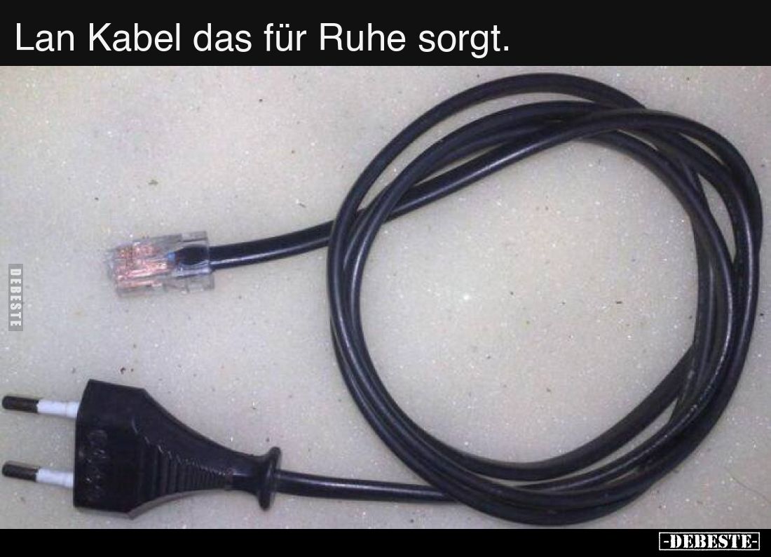 Lan Kabel das für Ruhe sorgt...