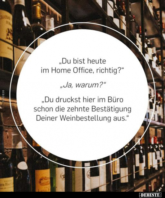 „Du bist heute im Home Office, richtig?".. - Lustige Bilder | DEBESTE.de