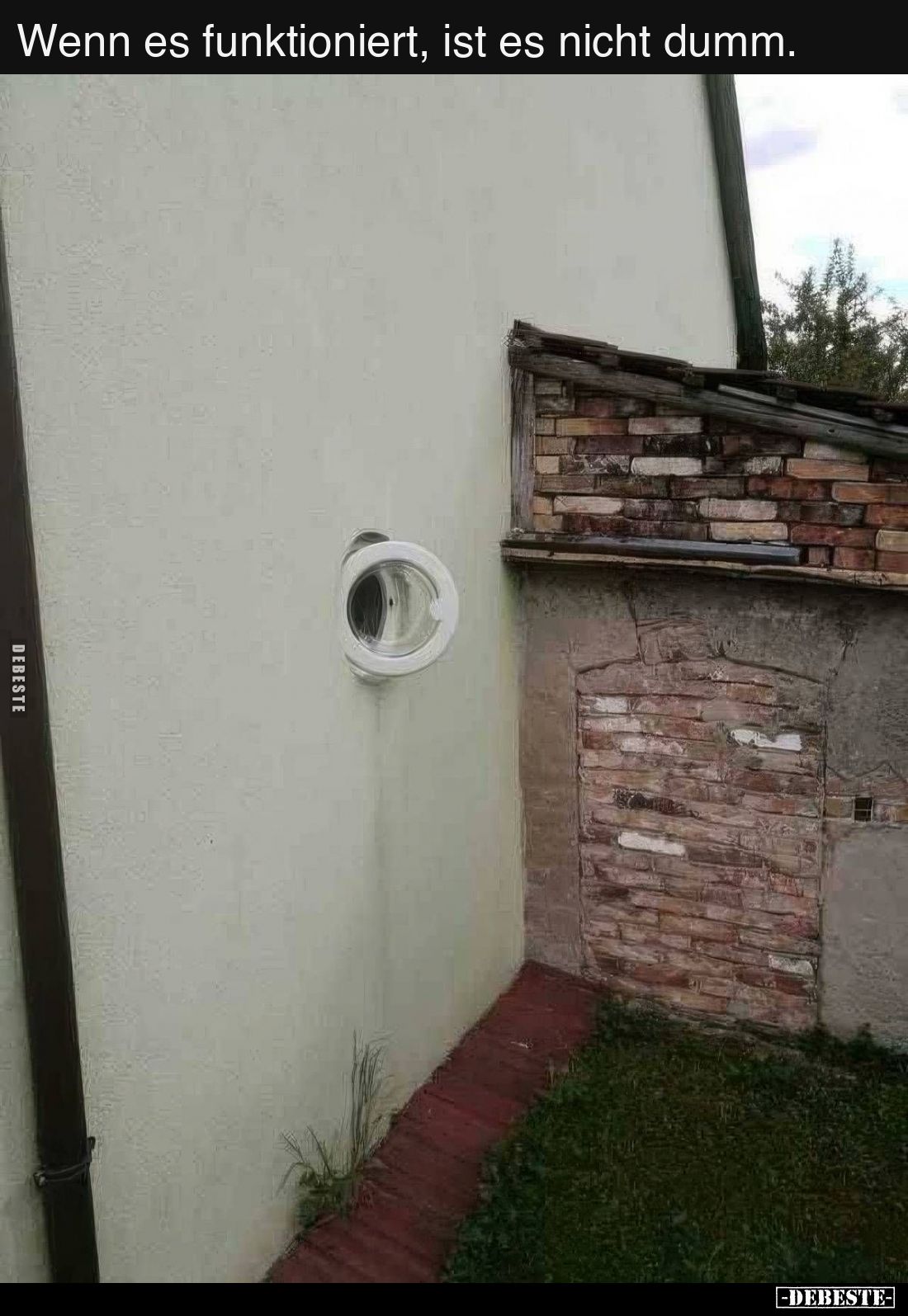 Wenn es funktioniert, ist es nicht dumm...