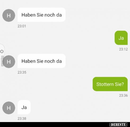 Haben Sie noch da..
